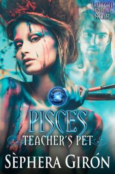 Pisces: Teacher’s Pet - Book  of the Sexstrology