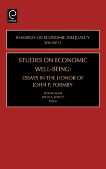 Hardcover Studies on Economic Well Being: Essays in Honor of John P Formby Book