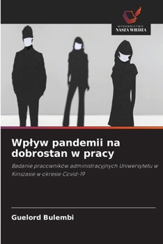 Paperback Wplyw pandemii na dobrostan w pracy [Polish] Book