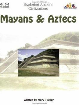 Paperback Mayans & Aztecs: Exploring Ancient Civilizations Book