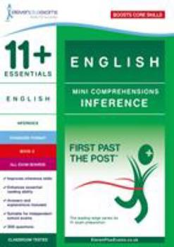 Paperback 11+ Essentials English Mini Comprehensions: Inference Book 3 (First Past the Post) Book