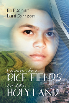 Hardcover From the Rice Fields to the Holy Land Book