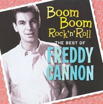 Music - CD Boom Boom Rock 'N' Roll: The Best Of Freddy Cannon Book