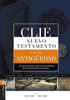 Hardcover Clie Nuevo Testamento En La Antigüedad: Un Estudio del Nuevo Testamento En Su Contexto Cultural [Spanish] Book