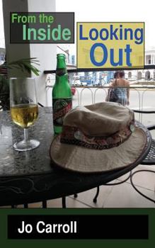 Paperback From the Inside Looking Out Book