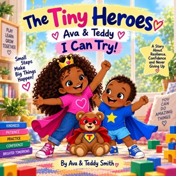 Paperback I Can Try!: A Tiny Heroes Story About Trying Again (The Tiny Heroes: Ava & Teddy) Book