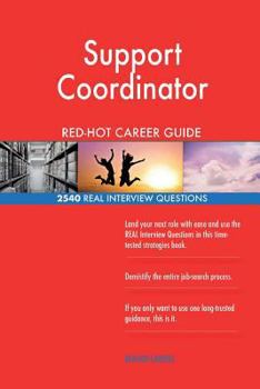Paperback Support Coordinator RED-HOT Career Guide; 2540 REAL Interview Questions Book