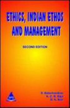 Paperback Ethics, Indian Ethos and Management, 2nd Edition Book