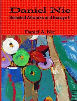 Paperback Daniel Nie Selected Artworks and Essays II Book