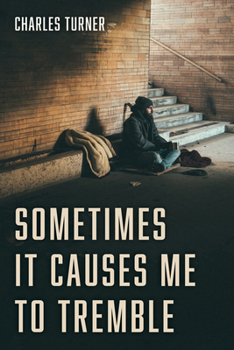 Paperback Sometimes It Causes Me to Tremble Book