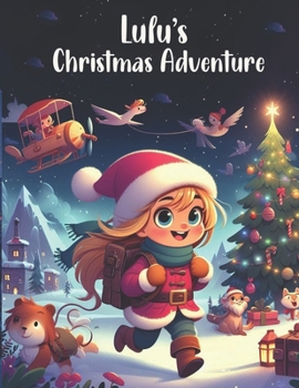 Paperback Lulu's Christmas Adventure Book