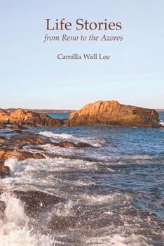 Paperback Life Stories: From Reno to the Azores Book