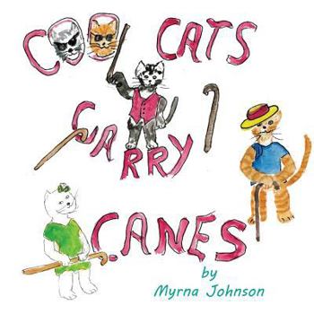 Paperback Cool Cats Carry Canes Book