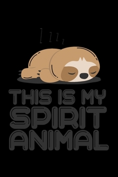 Paperback This is my Spirit Animal: 6x9 120 pages lined - Your personal Diary Book