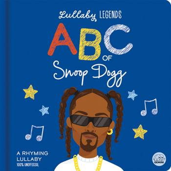 Board book ABC of Snoop Dogg: A Rhyming Lullaby Book