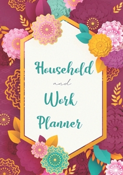 Paperback Household and work planner: Weekly Cleaning Chart, Cleaning Routine, Home Cleaning Planner, Household Chores List, Cleaning Checklist, Organize yo Book