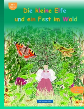 Paperback Die kleine Elfe und ein Fest im Wald [German] Book