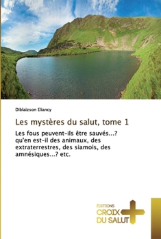 Paperback Les mystères du salut, tome 1 [French] Book