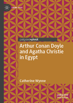 Hardcover Arthur Conan Doyle and Agatha Christie in Egypt Book