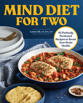 Paperback Mind Diet for Two: 65 Perfectly Portioned Recipes to Boost Your Brain Health Book