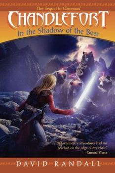 Chandlefort: In the Shadow of the Bear - Book #2 of the In the Shadow of the Bear