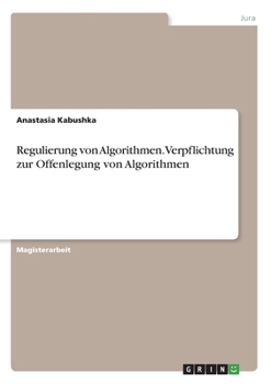 Paperback Regulierung von Algorithmen.Verpflichtung zur Offenlegung von Algorithmen [German] Book