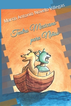 Paperback Teatro Mexicano para Niños [Spanish] Book