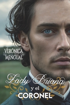 Paperback Lady Briana y el coronel: Libro 1 [Spanish] Book