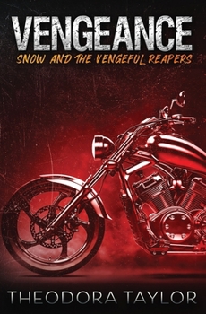 Paperback Vengeance: Snow and the Vengeful Reapers: 50 Loving States, Nebraska Book