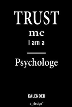 Kalender für Psychologen / Psychologe / Psychologin: Immerwährender Kalender / 365 Tage Tagebuch / Journal [3 Tage pro Seite] für Notizen, Planung / ... Erinnerungen, Sprüche (German Edition)