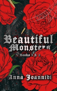 Paperback Beautiful Monsters: The Complete Collection Book