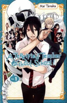 Paperback A Terrified Teacher at Ghoul School!, Vol. 1 Book