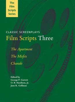 Paperback Film Scripts Three: The Apartment, the Misfits, Charade Book