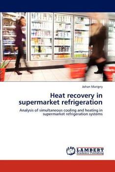 Paperback Heat recovery in supermarket refrigeration Book