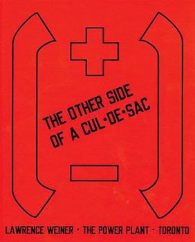 Hardcover Lawrence Weiner: The Other Side of a Cul-De-Sac Book