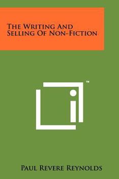 Paperback The Writing and Selling of Non-Fiction Book