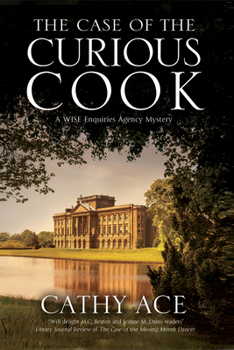 The Case of the Curious Cook - Book #3 of the WISE Enquiries Agency