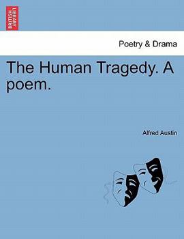 Paperback The Human Tragedy. a Poem. Book