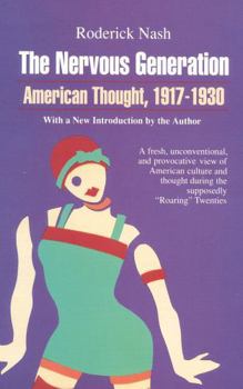 Paperback The Nervous Generation: American Thought 1917-1930 Book