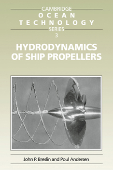 Hydrodynamics of Ship Propellers (Cambridge Ocean Technology Series)