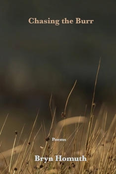 Chasing the Burr: Poems
