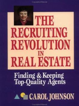 Paperback The Recruiting Revolution in Real Estate: Finding and Keeping Top-Quality Agents Book