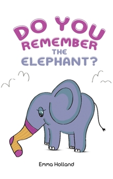 Hardcover Do you remember the elephant? Book