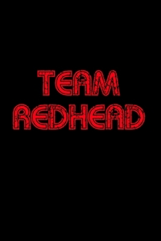Team Redhead: Journal for the Beautiful Redheads to show Ginger Love for the 2%