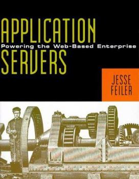 Paperback Application Servers: Powering the Web-Based Enterprise Book