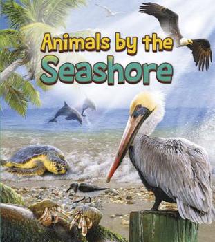 Hardcover Animals by the Seashore Book