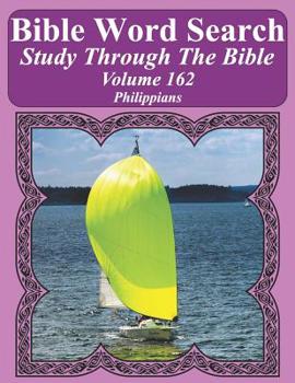 Paperback Bible Word Search Study Through The Bible: Volume 162 Philippians [Large Print] Book