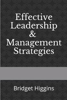 Paperback Effective Leadership and Management Strategies Book