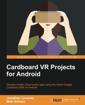 Paperback Cardboard VR Projects for Android Book