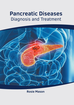 Hardcover Pancreatic Diseases: Diagnosis and Treatment Book